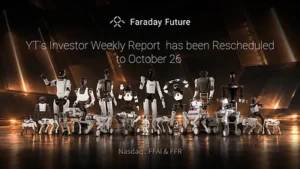 FFR to Hold Listing Ceremony and Investor Day on October 26; FFAI Announces Rescheduling of YT Jia's Investor Weekly Report to October 26